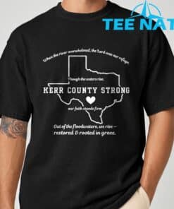 Kerr County Strong Texas T-Shirt
