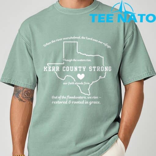 Kerr County Strong Texas T-Shirt - Image 9