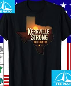 Kerrville Strong Hill Country Shirt