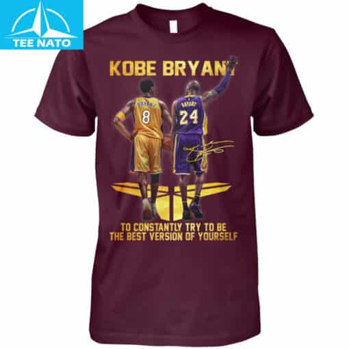 Kobe Bryant 8 24 Best Version Of Yourself Tribute Shirt - Image 4
