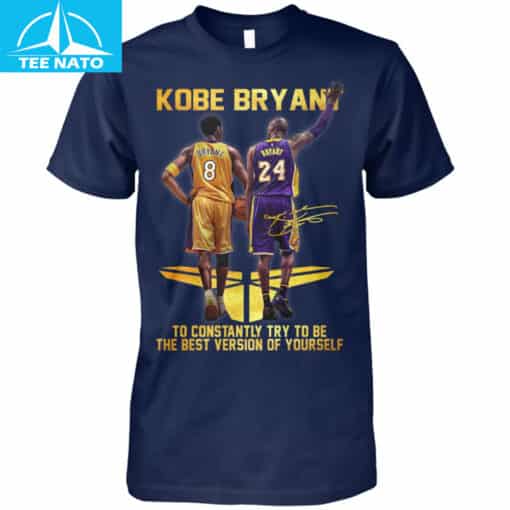 Kobe Bryant 8 24 Best Version Of Yourself Tribute Shirt - Image 3
