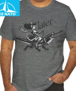 Later Alligator Riding Woman Shirt1