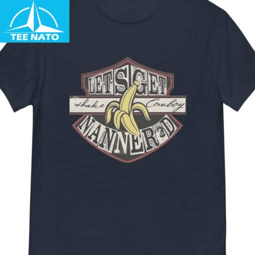Lets Get Shake Cowboy Nanner3d Banana Shirt - Image 2
