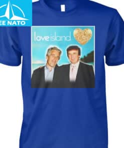 Love Island Donald Trump Jeffrey Epstein Graphic Shirt2