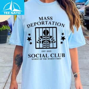 Mass Deportation Social Club Est 2025 Shirt 12 Mass Deportation Social Club Est 2025 Shirt