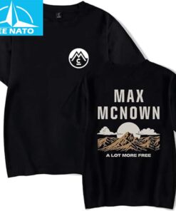 Max McNown A Lot More Free Mountain Shirt
