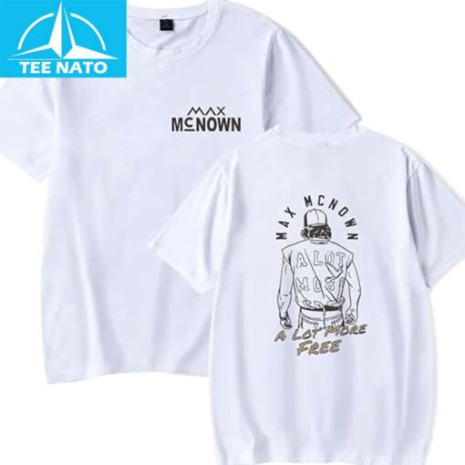Max McNown A Lot More Free Shirt - Image 4