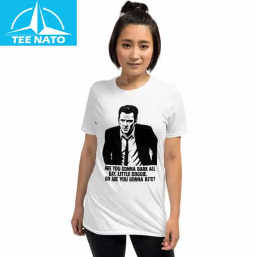 Michael Madsen Are You Gonna Bark All Day, Little Doggie Shirt - Image 4