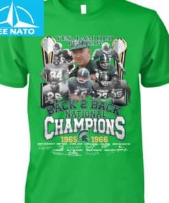Michigan State Back 2 Back National Champions 1965 1966 Yes I Am Old But I Saw Shirt3