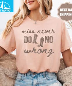Miss Never Do No Wrong Wallen Shirt2