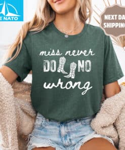 Miss Never Do No Wrong Wallen Shirt4