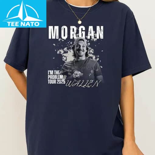 Morgan Wallen I'm The Problem Tour 2025 Country Music Shirt - Image 3