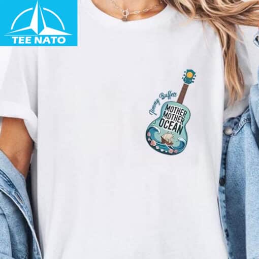 Mother Mother Ocean I've Heard Your Call Jimmy Buffett Shirt - Image 3