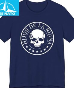 Natos Y Waor Hijos De La Ruina shirt2