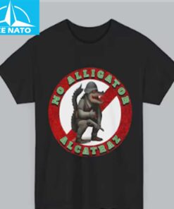 No Alligator Alcatraz Shirt