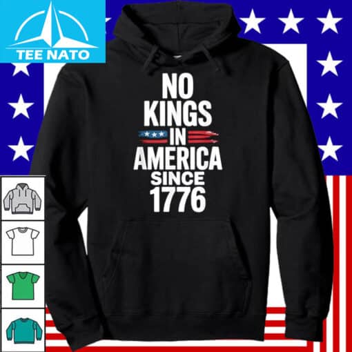 No Kings In America Since 1776 T-Shirt - Image 4