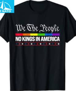 No Kings In America We The People Shirt