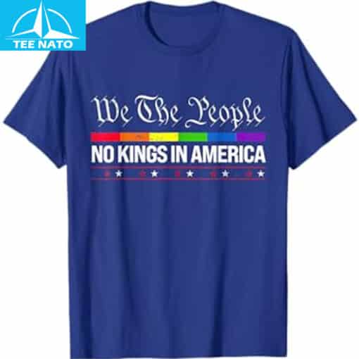 No Kings In America We The People Shirt - Image 5