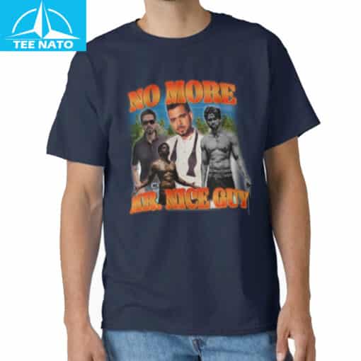 No More Mr. Nice Guy Shirt - Image 4