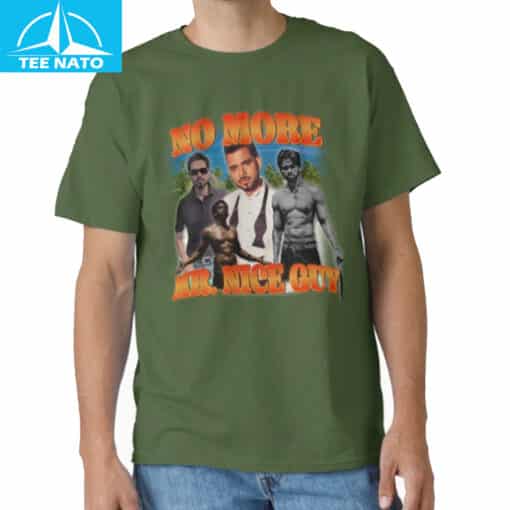 No More Mr. Nice Guy Shirt - Image 5