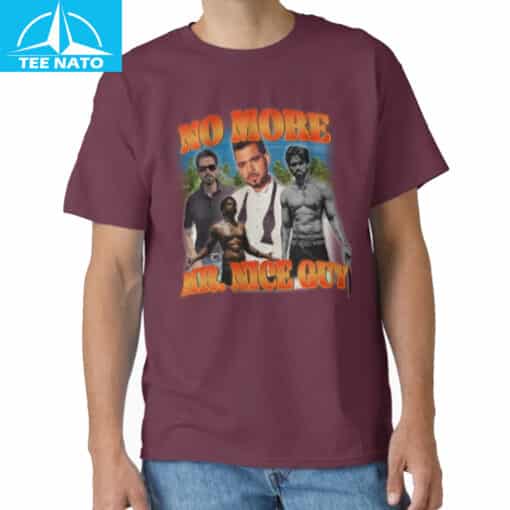 No More Mr. Nice Guy Shirt - Image 3
