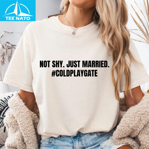 Not Shy. Just Married. #Coldplaygate Shirt - Image 3
