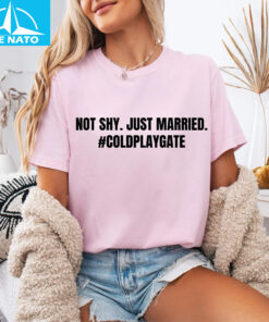 Not Shy. Just Married. Coldplaygate Shirt4