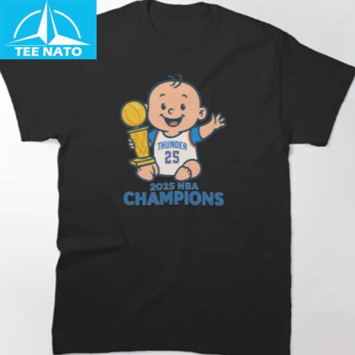 OKC Thunder Baby Champ 2025 NBA World Champions Shirt
