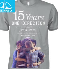 One Direction 15 Years 2010 2025 Thank You For The Memories We Love You Liam Shirt3