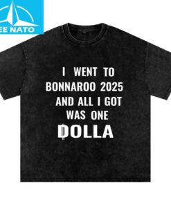 One Dolla Bonnaroo 2025 Shirt 4