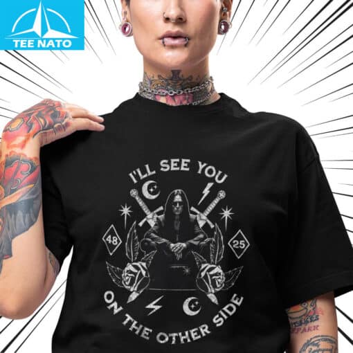 Ozzy Tribute I'll See You On The Other Side Shirt - Image 3