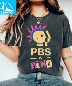 PBS Is Punk Shirt