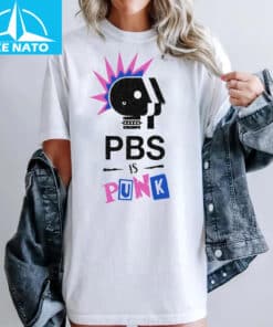 PBS Is Punk Shirt4