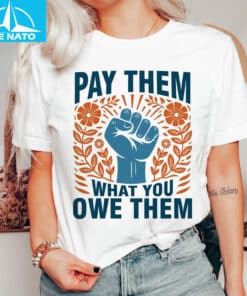 Pay Them What You Owe Them Raised Fist Floral Shirt2