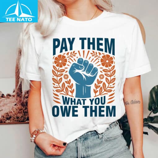 Pay Them What You Owe Them Raised Fist Floral Shirt - Image 3