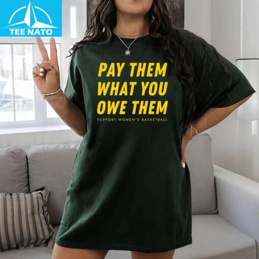 Pay Them What You Owe Them Shirt - Image 3