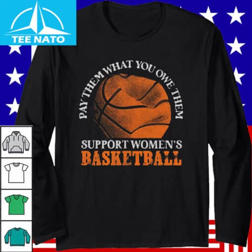 Pay Them What You Owe Them Support Women's Basketball Shirt - Image 5