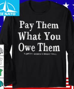 Pay Them What You Owe Them Womens Basketball Sports Shirt4