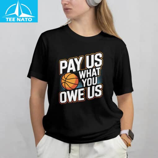 Pay Us What You Owe Us Basketball Shirt - Image 3