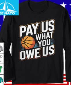 Pay Us What You Owe Us Basketball Shirt4