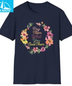 Pay Us What You Owe Us Equal Pay Labor Rights Shirt3