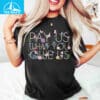 Pay Us What You Owe Us Floral Butterfly Shirt