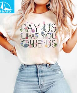 Pay Us What You Owe Us Floral Butterfly Shirt2