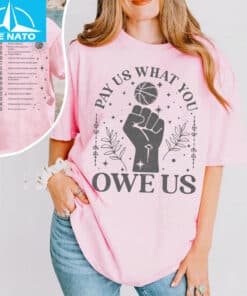 Pay Us What You Owe Us Shirt Womens Sports Shirt3