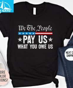 Pay Us What You Owe Us Social Justice Shirt