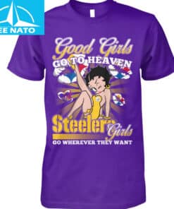 Pittsburgh Steelers Betty Boop Good Girls Go To Heaven Steelers Girls Go Wherever They Want Shirt2