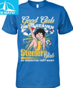Pittsburgh Steelers Betty Boop Good Girls Go To Heaven Steelers Girls Go Wherever They Want Shirt3