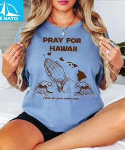 Pray For Hawaii After The Wave Comes Hope Graphic Shirt4