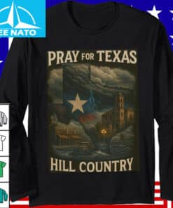 Pray For Texas Hill Country Shirt 7