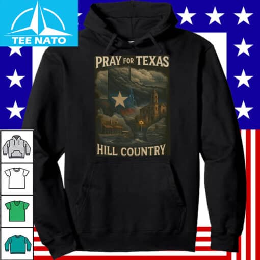 Pray For Texas Hill Country Shirt - Image 5